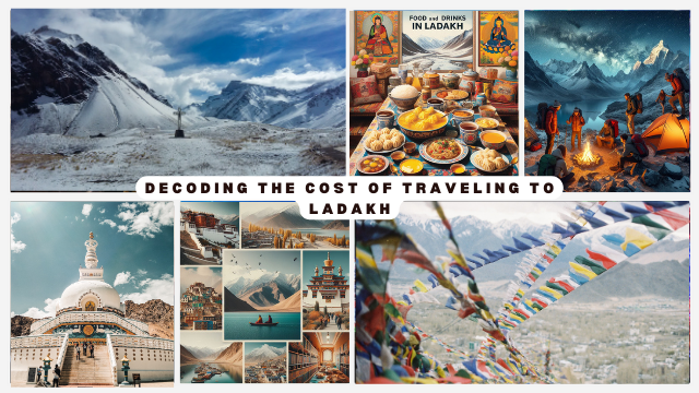 Decoding the Cost of Traveling to Ladakh